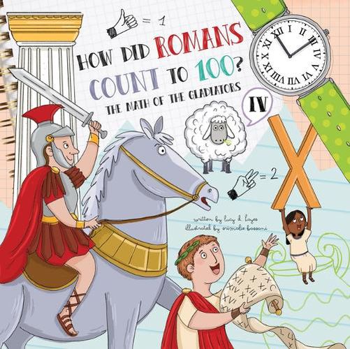 Cover image for How Did Romans Count to 100?: Introducing Roman Numerals