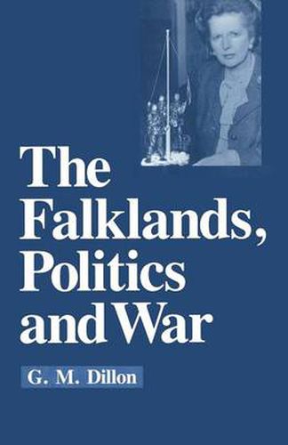 Cover image for The Falklands, Politics and War