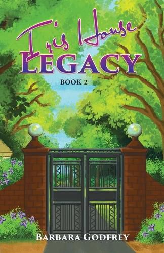 Cover image for Iris House Legacy Book 2