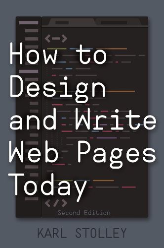 Cover image for How to Design and Write Web Pages Today, 2nd Edition