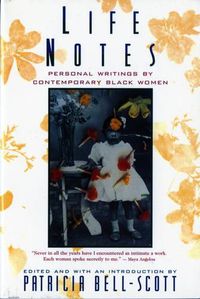 Cover image for Life Notes: Personal Writings by Contemporary Black Women