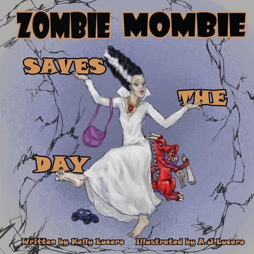 Cover image for Zombie Mombie Saves the Day