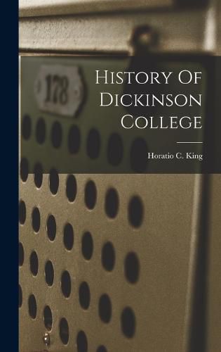 Cover image for History Of Dickinson College