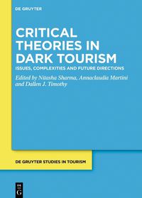 Cover image for Critical Theories in Dark Tourism