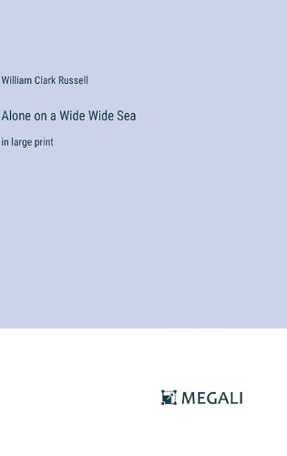 Cover image for Alone on a Wide Wide Sea