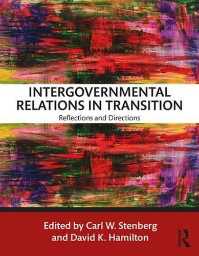 Cover image for Intergovernmental Relations in Transition: Reflections and Directions