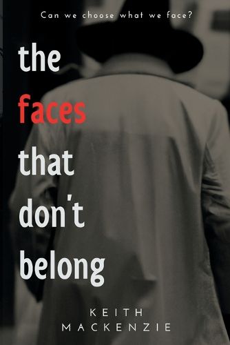 Cover image for The Faces That Don't Belong