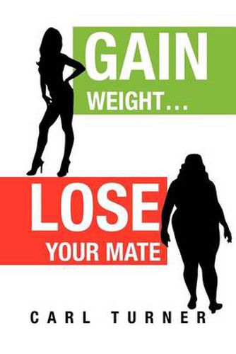 Cover image for Gain Weight.Lose Your Mate