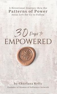 Cover image for 30 Days to Empowered