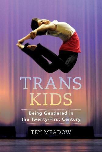 Cover image for Trans Kids: Being Gendered in the Twenty-First Century