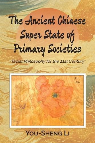 Cover image for The Ancient Chinese Super State of Primary Societies