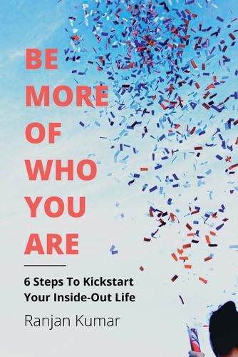 Cover image for Be More Of Who You Are