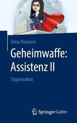 Cover image for Geheimwaffe: Assistenz II: Organisation