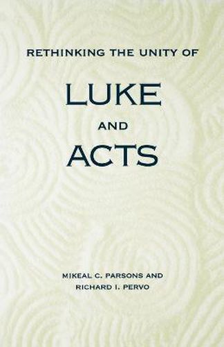 Cover image for Rethinking the Unity of Luke and Acts