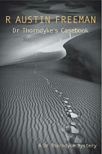 Cover image for Dr Thorndyke's Casebook