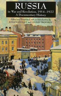 Cover image for Russia in War and Revolution, 1914-1922: A Documentary History