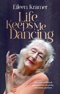 Cover image for Life Keeps Me Dancing