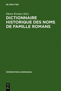 Cover image for Dictionnaire Historique Des Noms de Famille Romans: Actes Du 1er Colloque (Treves, 10-13 Decembre 1987)