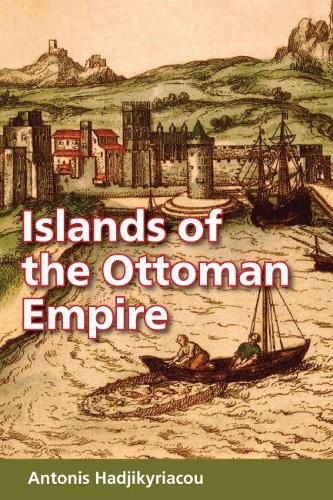 Cover image for Islands of the Ottoman Empire