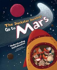 Cover image for The Duckster Ducklings Go to Mars: Understanding Capitalization