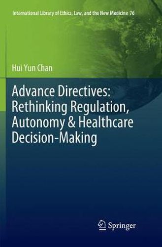 Cover image for Advance Directives: Rethinking Regulation, Autonomy & Healthcare Decision-Making