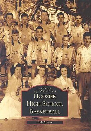 Cover image for Hoosier High School Basketball