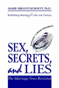 Cover image for Sex, Secrets, and Lies: The Marriage Vows Revisited