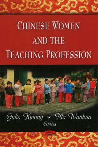 Cover image for Chinese Women & the Teaching Profession