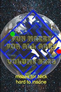 Cover image for Fun Mazes for All Ages Volume 3228