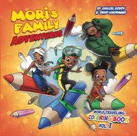 Cover image for Mori's Family Adventures World Traveling Coloring Book