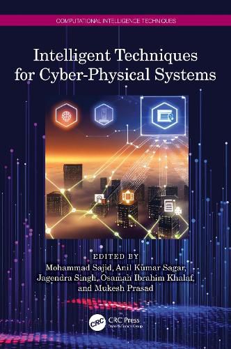 Cover image for Intelligent Techniques for Cyber-Physical Systems