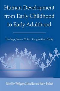 Cover image for Human Development from Early Childhood to Early Adulthood: Findings from a 20 Year Longitudinal Study