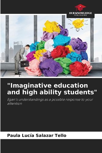Cover image for "Imaginative education and high ability students"