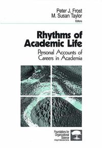 Cover image for Rhythms of Academic Life: Personal Accounts of Careers in Academia