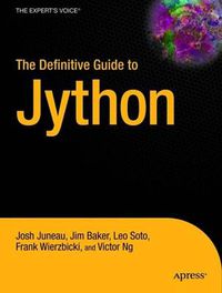 Cover image for The Definitive Guide to Jython: Python for the Java Platform
