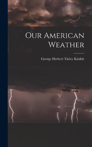 Cover image for Our American Weather