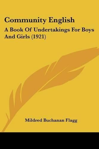 Cover image for Community English: A Book of Undertakings for Boys and Girls (1921)