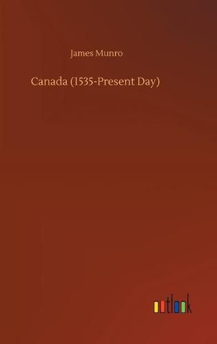 Canada (1535-Present Day)