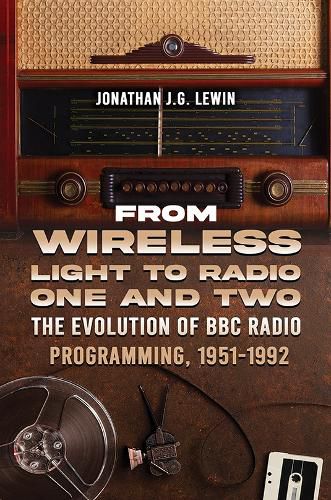 Cover image for From Wireless Light to Radio One and Two