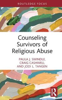 Cover image for Counseling Survivors of Religious Abuse