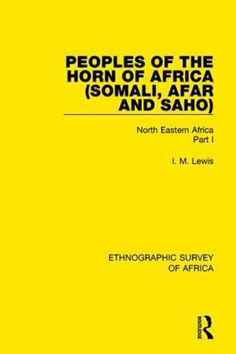 Cover image for Peoples of the Horn of Africa (Somali, Afar and Saho): North Eastern Africa Part I