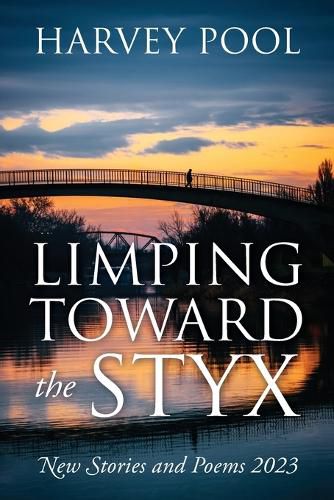 Cover image for Limping Toward the Styx