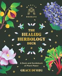 Cover image for Mystic Mondays: The Healing Herbology Deck