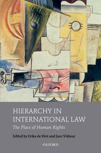 Cover image for Hierarchy in International Law: The Place of Human Rights