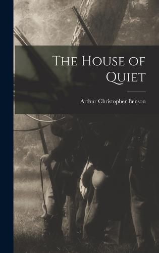 Cover image for The House of Quiet