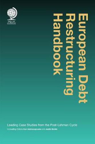 Cover image for European Debt Restructuring Handbook: Leading Case Studies from the Post-Lehman Cycle