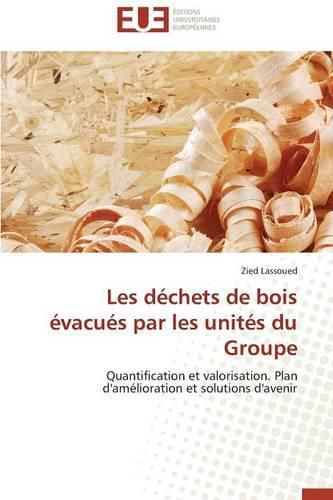 Cover image for Les D chets de Bois  vacu s Par Les Unit s Du Groupe