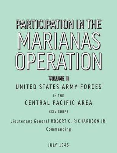 Cover image for Participation in the Marianas Operation Volume II