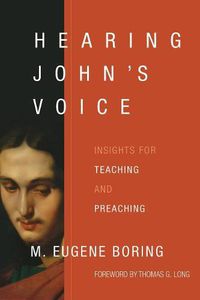 Cover image for Hearing John's Voice: Insights for Teaching and Preaching