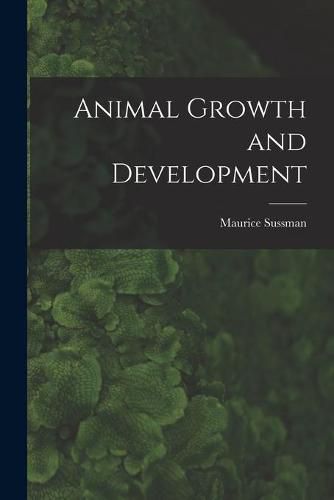 Cover image for Animal Growth and Development